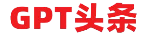 GPT头条 – GPTTOUTIAO网